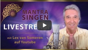LIVESTREAM MANTRA-SING-DARSHAN mit LEX VAN SOMEREN  25. AUGUST 2025 - 20.30 Uhr MESZ / 8.30 pm CEST LIVESTREAM MANTRA-SING-DARSHAN mit LEX VAN SOMEREN  25. AUGUST 2025 - 20.30 Uhr MESZ / 8.30 pm CEST