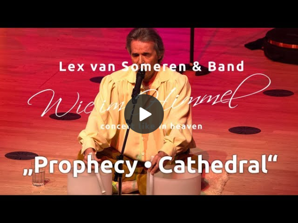 Prophecy & Cathedral - Konzert Wie im Himmel - Lex van Someren & Band live - Ausschnitt