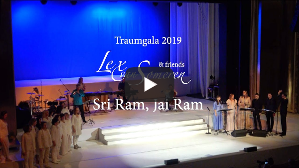 SRI RAM JAI RAM - Mantra Live- LEX VAN SOMEREN'S TRAUMGALA 2019 Kurhaus Baden-Baden